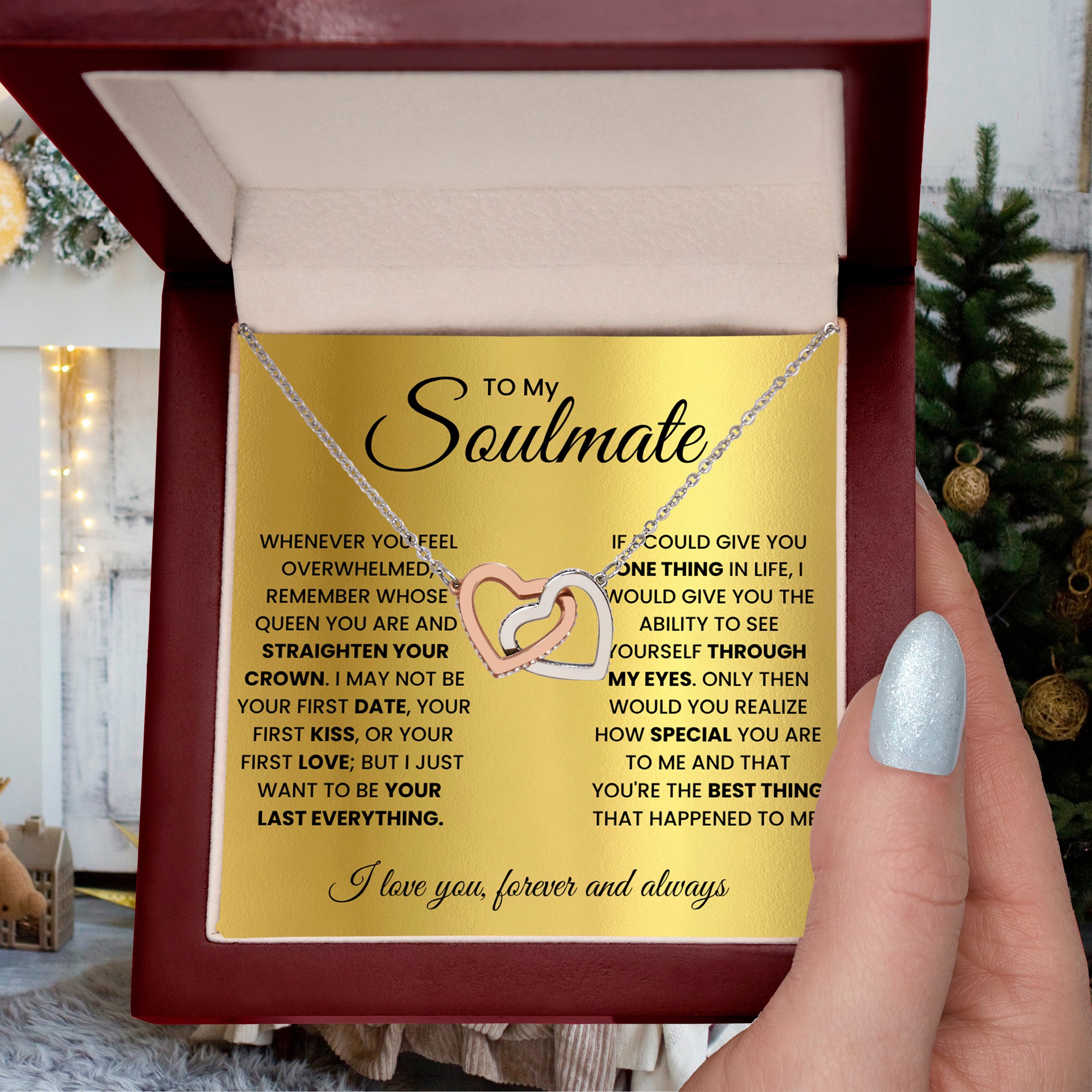 To my soulmate, remember whose queen you are and straighten your crown