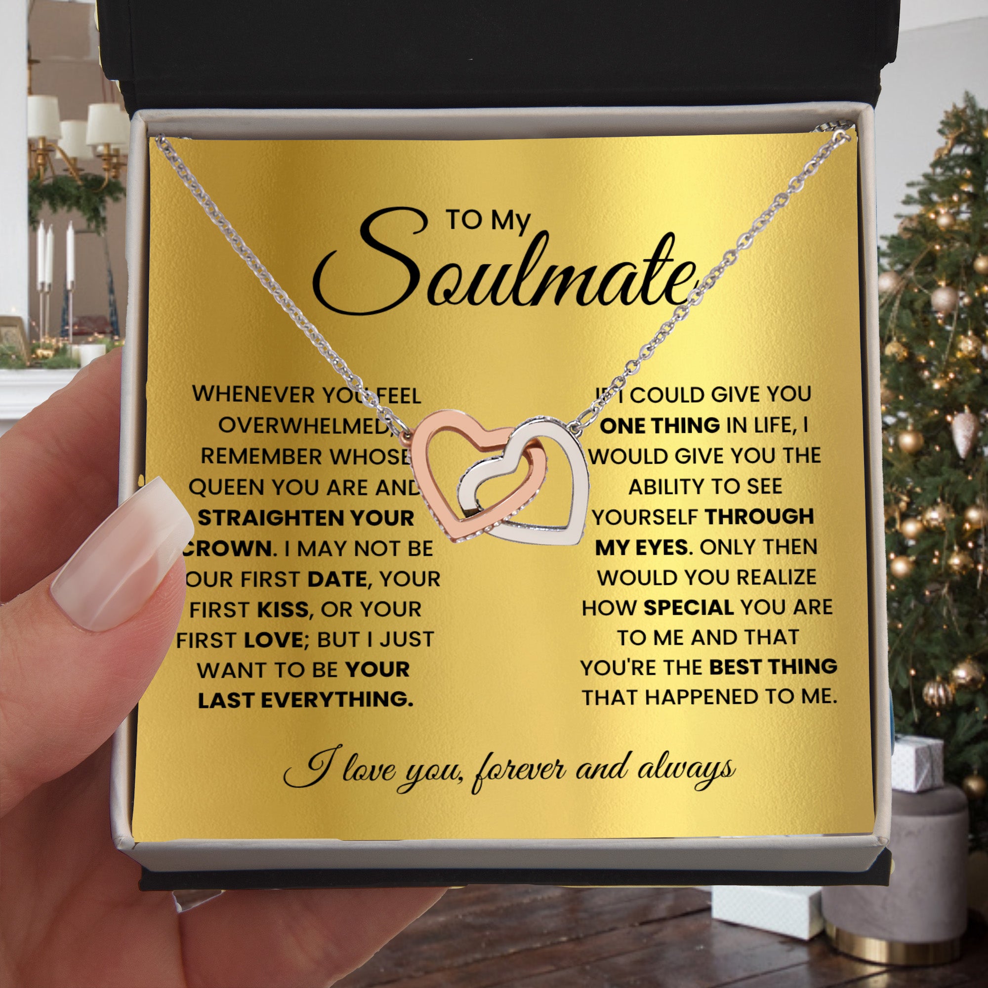 To my soulmate, remember whose queen you are and straighten your crown